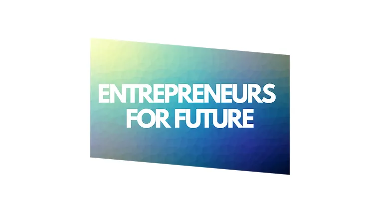 Entrepreneur For Future