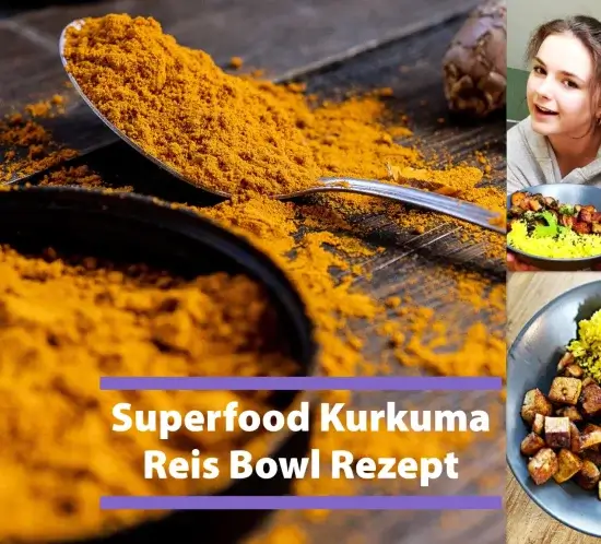 Superfood Kurkuma Reis Bowl Rezept